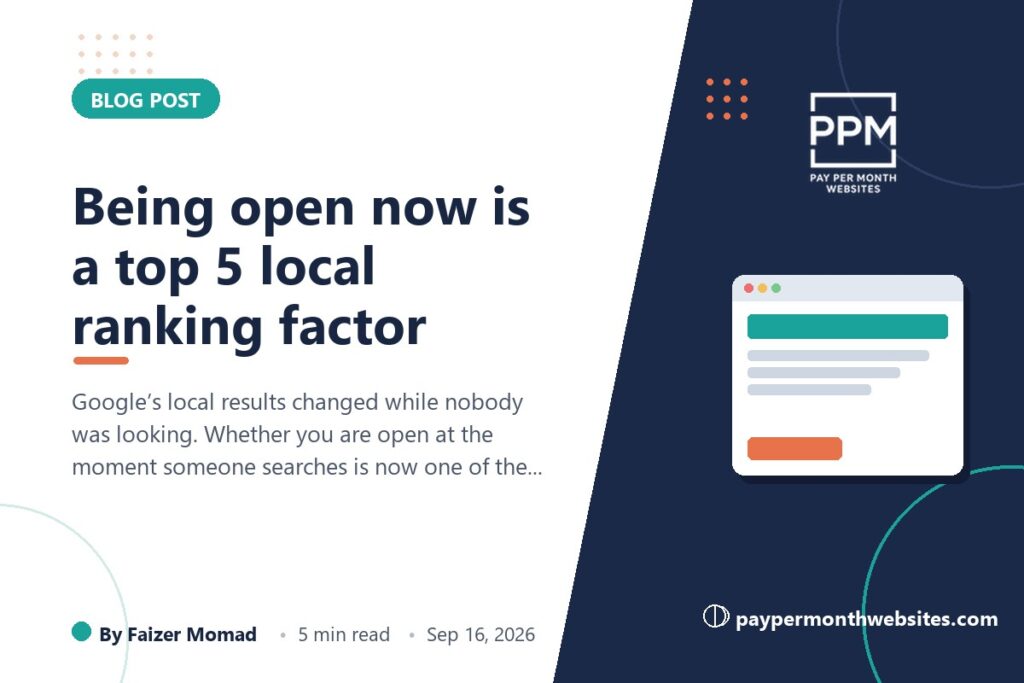 Being open now is a top 5 local ranking factor - Pay Per Month Websites